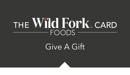 Wild Fork Foods Gift Card